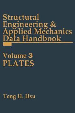portada structural engineering and applied mechanics data handbook, volume 3: plates (in English)