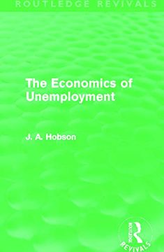 portada The Economics of Unemployment (Routledge Revivals) (in English)
