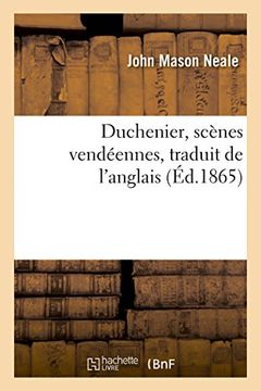 portada Duchenier, Scenes Vendeennes, Traduit de L'Anglais (Litterature) (French Edition)
