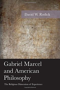 portada GABRIEL MARCEL & AMER PHILOSOP (American Philosophy Series)