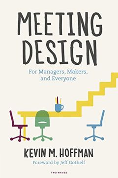 portada Meeting Design: For Managers, Makers, and Everyone
