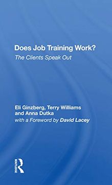 portada Does job Training Work? The Clients Speak out (en Inglés)