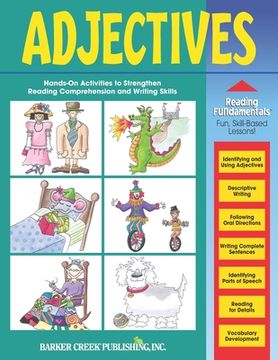 portada Reading Fundamentals - Adjectives: Learn About Adjectives and How to Use Them to Strengthen Reading and Writing Skills (en Inglés)