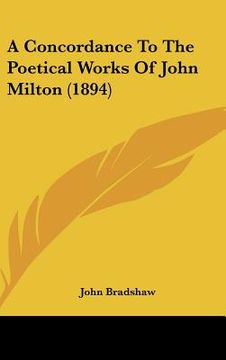 portada a concordance to the poetical works of john milton (1894) (in English)
