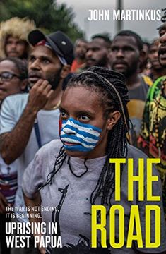 portada The Road: Uprising in West Papua (en Inglés)