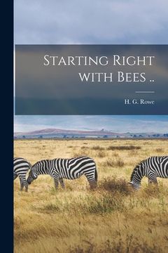 portada Starting Right With Bees .. (en Inglés)