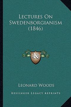portada lectures on swedenborgianism (1846)