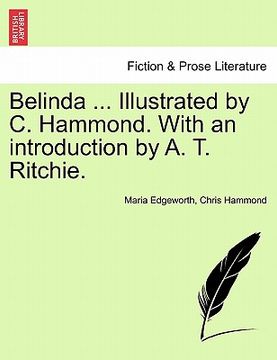 portada belinda ... illustrated by c. hammond. with an introduction by a. t. ritchie. (in English)