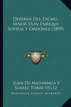 portada Defensa del Excmo. Senor don Enrique Sostoa y Ordonez (1899)
