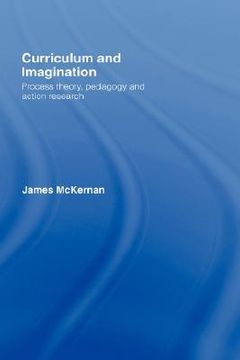 portada curriculum and imagination: process theory, pedagogy and action research (en Inglés)