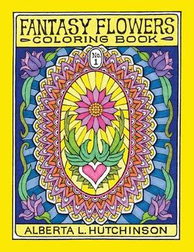 portada Fantasy Flowers Coloring Book No. 1: 24 Designs in Elaborate Oval Frames (in English)