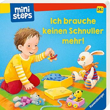 portada Ich Brauche Keinen Schnuller Mehr! Ab 24 Monaten (Ministeps Bücher) (in German)