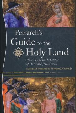 portada petrarchs guide to the holy land: itinerary to the sepulcher of our lord jesus christ (en Inglés)