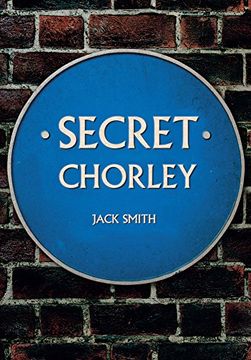 portada Secret Chorley (en Inglés)