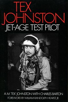 portada Tex Johnston: Jet-Age Test Pilot (en Inglés)