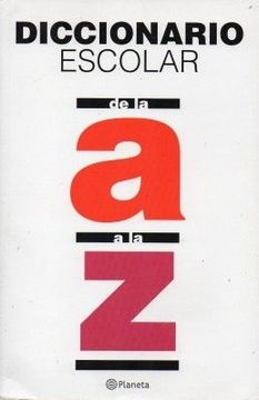 portada Diccionario Escolar de la A a la Z (in Spanish)