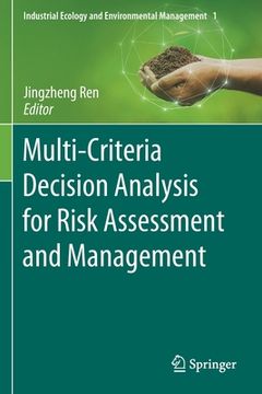portada Multi-Criteria Decision Analysis for Risk Assessment and Management (en Inglés)