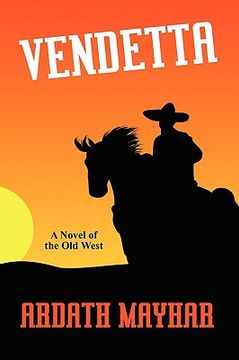 portada vendetta: a novel of the old west (en Inglés)