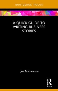 portada A Quick Guide to Writing Business Stories (en Inglés)
