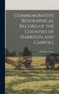 portada Commemorative Biographical Record of the Counties of Harrison and Carroll (in English)