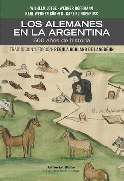 portada Los Alemanes En La Argentina. 500 Aos De Historia