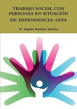 portada Trabajo Social con Personas en Situación de Dependencia: Guia (in Spanish)