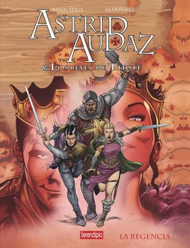portada Astrid, Audaz & los Reyes de Thule. La Regencia (in Spanish)