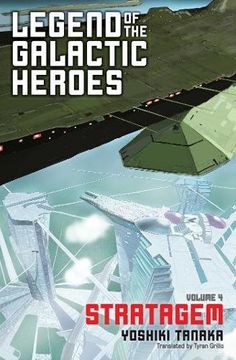portada Legend of the Galactic Heroes Volume 4 (en Inglés)