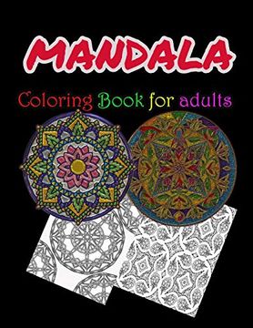portada Mandala Coloring Book for Adults: Stress Relieving Mandala Designs for Adults Relaxation (en Inglés)