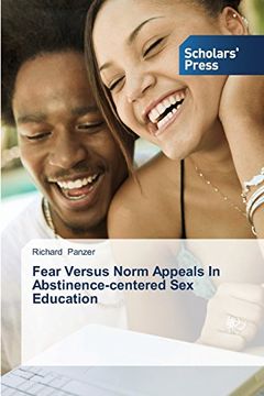 portada Fear Versus Norm Appeals in Abstinence-Centered Sex Education