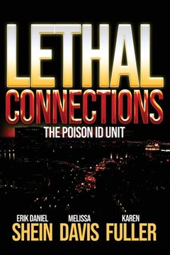 portada Lethal Connections: The Poison ID Unit (en Inglés)