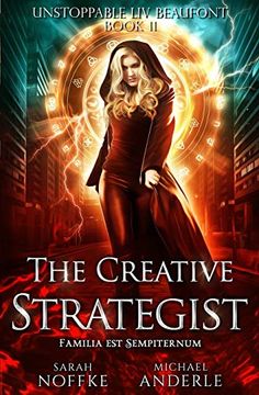 portada The Creative Strategist: 11 (Unstoppable liv Beaufont) (en Inglés)
