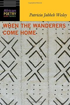 portada When the Wanderers Come Home (African Poetry Book) (en Inglés)
