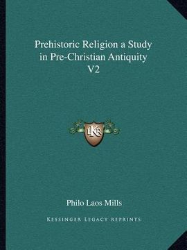 portada prehistoric religion a study in pre-christian antiquity v2 (en Inglés)