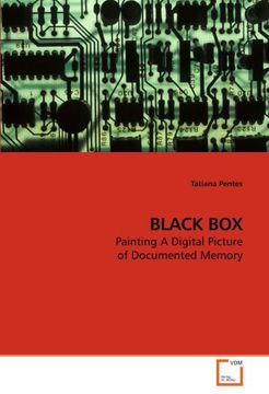 portada BLACK BOX: Painting A Digital Picture of Documented Memory