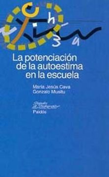 portada La Potenciacion de la Autoestima en la Escuela (in Spanish)