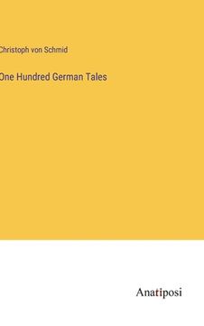 portada One Hundred German Tales (en Inglés)
