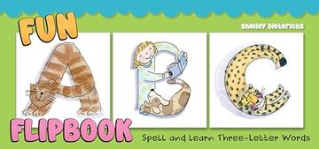 portada Fun abc Flipbook: Spell and Learn Three-Letter Words (Happy fox Books) Alphabet Book for Kids Ages 2-5 to Learn Over 1,000 Words - Child-Safe Spiral Binding, Backer Card, and Extra-Thick Paper (in English)