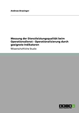 portada Messung der Dienstleistungsqualität beim Operationsdienst - Operationalisierung durch geeignete Indikatoren (German Edition)