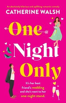 portada One Night Only: An Absolutely Hilarious and Uplifting Romantic Comedy (en Inglés)
