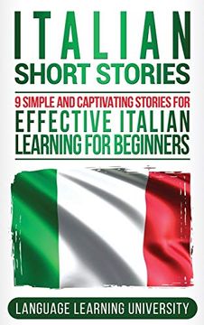 portada Italian Short Stories: 9 Simple and Captivating Stories for Effective Italian Learning for Beginners (in English)