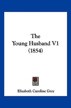 portada the young husband v1 (1854) (en Inglés)