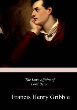 portada The Love Affairs of Lord Byron (in English)
