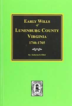 portada Lunenberg County, Virginia 1746-1765, Early Wills of. (en Inglés)