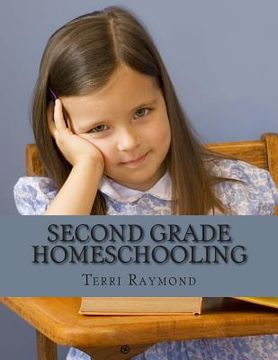 portada Second Grade Homeschooling: (Math, Science and Social Science Lessons, Activities, and Questions) (en Inglés)