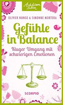 portada Gefühlsbalance: Konstruktiv Umgehen mit Angst, Wut, Scham & co. (en Alemán)