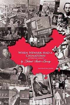portada When Newark Had a Chinatown: My Personal Journey (en Inglés)