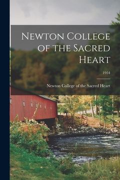 portada Newton College of the Sacred Heart; 1954 (en Inglés)