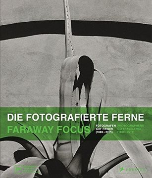 portada Faraway Focus: Photographers go Travelling (1880-2015) (in English)