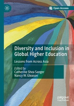 portada Diversity and Inclusion in Global Higher Education: Lessons from Across Asia (en Inglés)